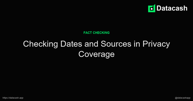 Checking Dates and Sources in Privacy Coverage article image