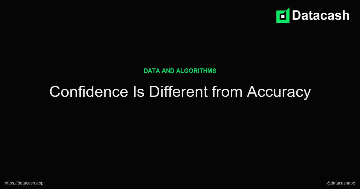 Confidence Is Different from Accuracy article header image