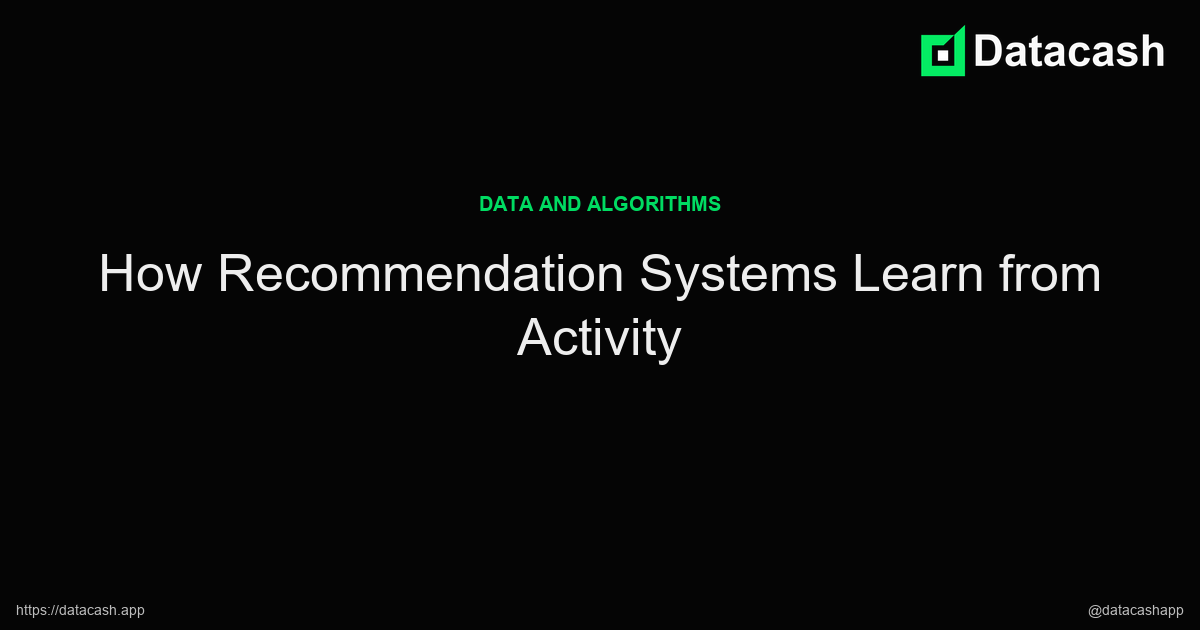 How Recommendation Systems Learn from Activity article header image