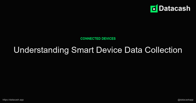 Understanding Smart Device Data Collection article image